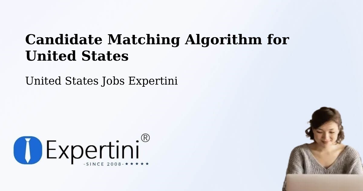 Candidate Matching Algorithm Overview – Erwin - United States Jobs Expertini